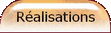
 Réalisations